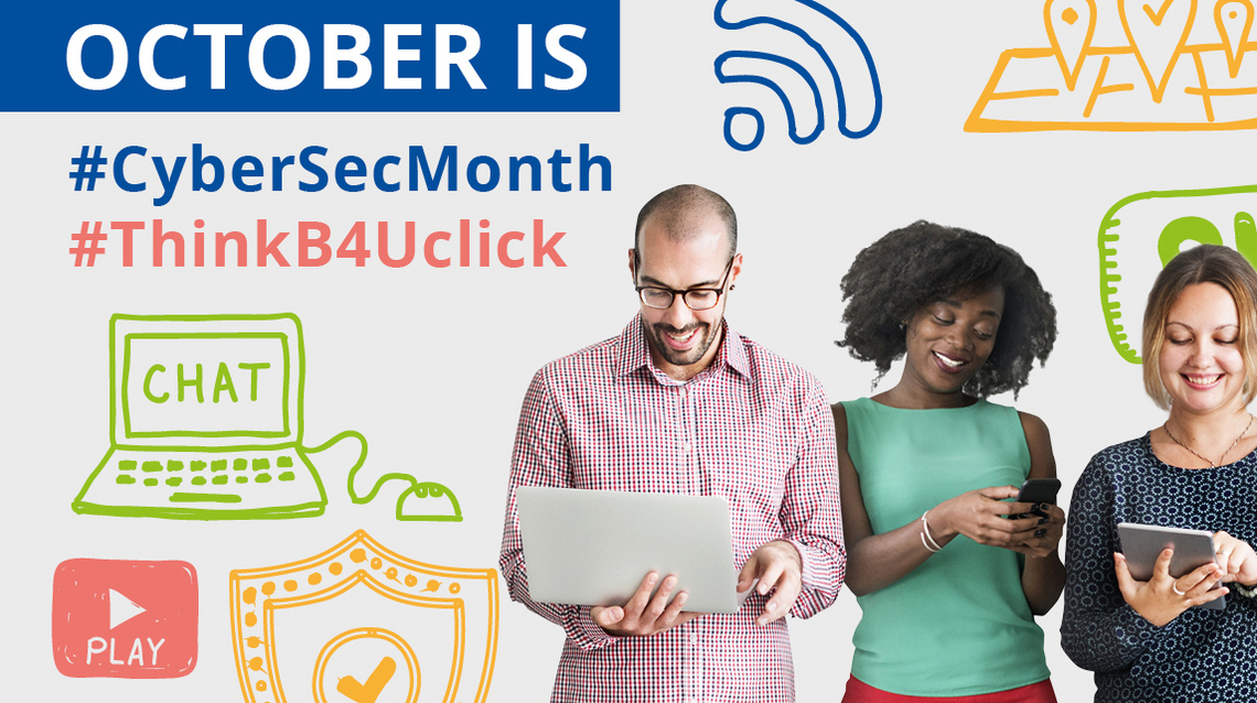 Bild mit dem Text "October is #CyberSecMonth #ThinkB4Uclick und drei Personen, die auf Handy, Laptop und Tablet schauen